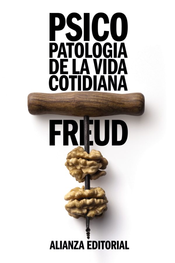 Psicopatología de la vida cotidiana - Sigmund Freud