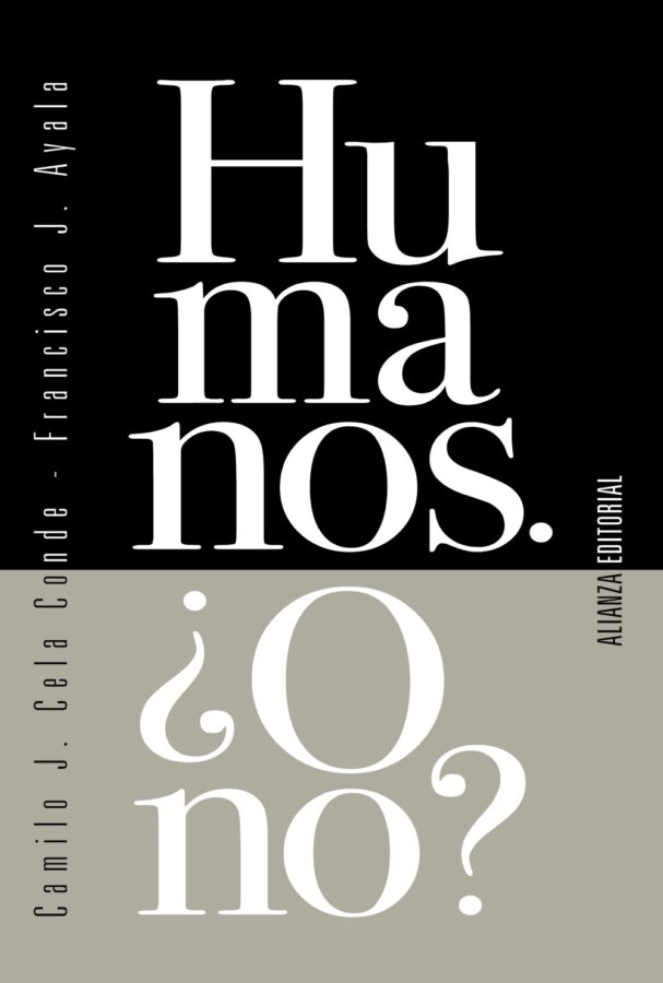 Humanos. ¿O no? - Camilo J. Cela Conde - Francisco J. Ayala