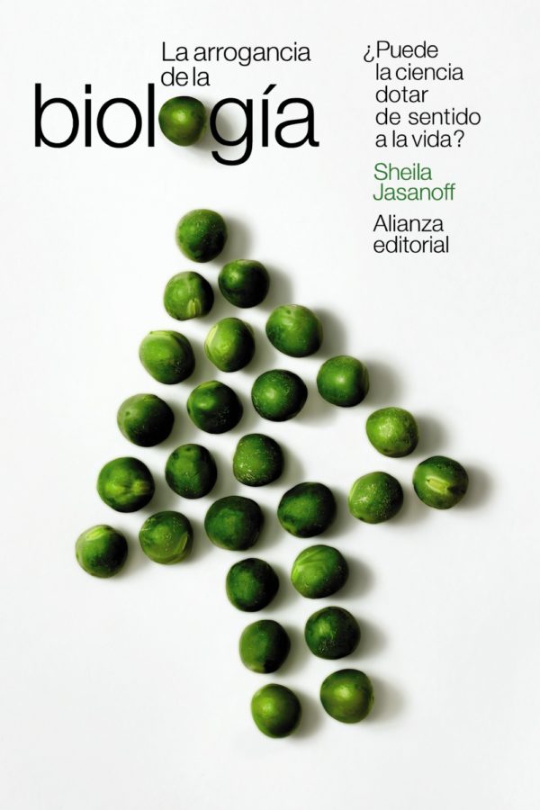 La arrogancia de la biología - Sheila Jasanoff