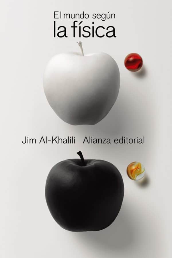El mundo según la física - Jim Al-Khalili