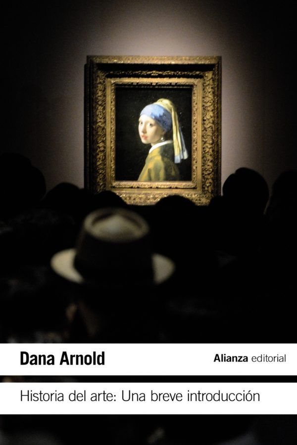 Historia del Arte: Una breve introducción - Dana Arnold