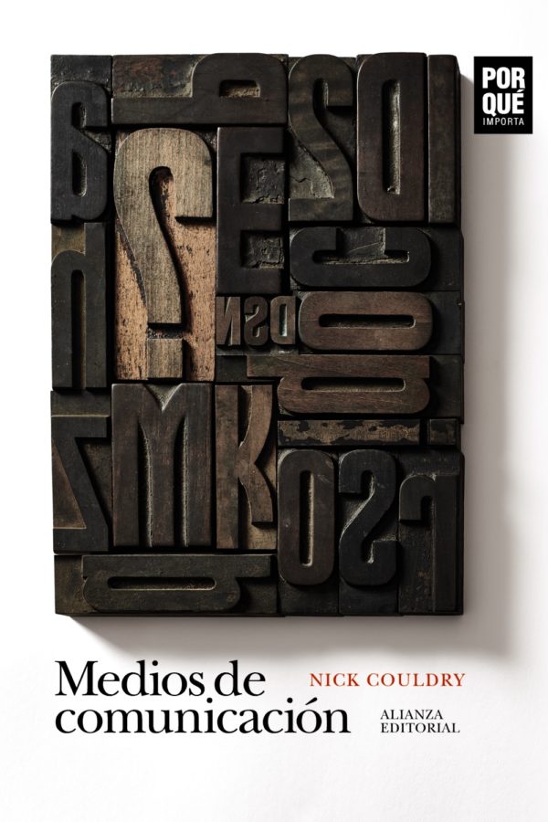 Medios de comunicación: ¿Por qué importan? - Nick Couldry