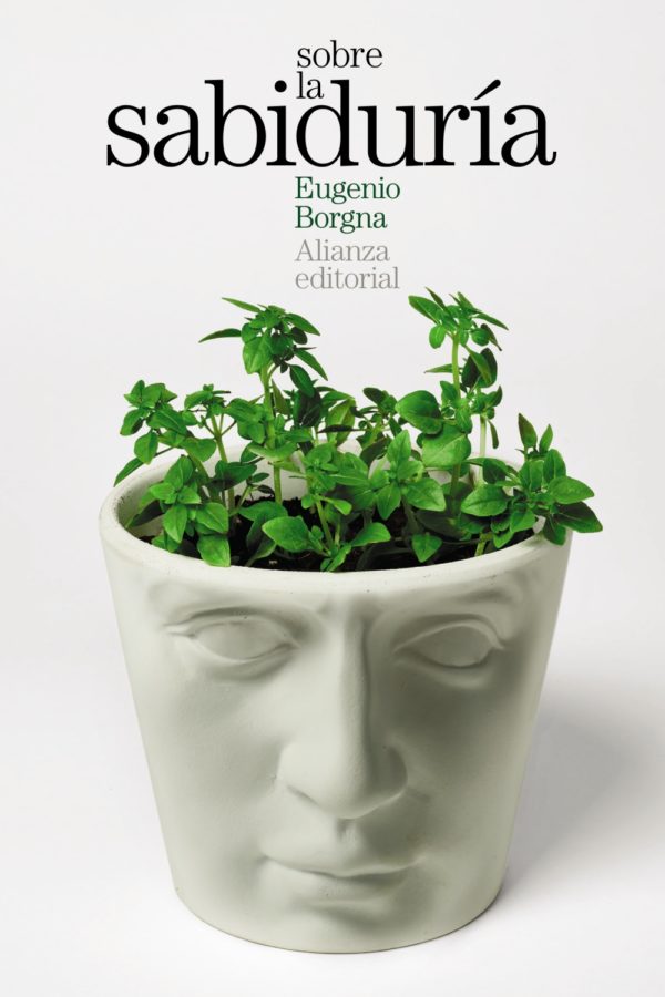 Sobre la sabiduría - Eugenio Borgna