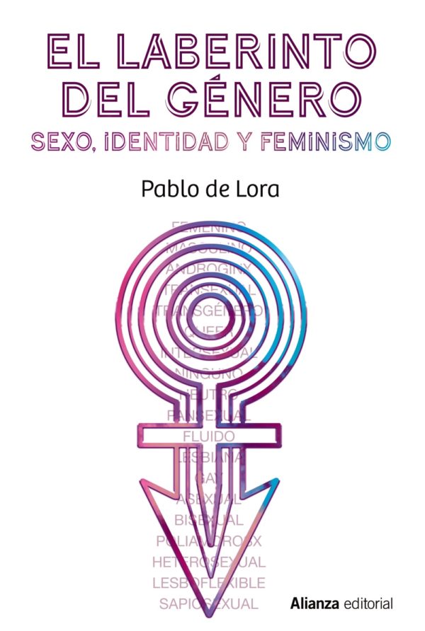El laberinto del género - Pablo de Lora Deltoro
