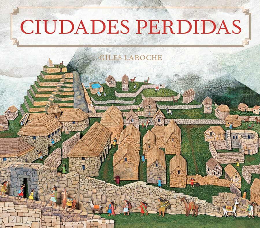 Ciudades perdidas - Giles Laroche