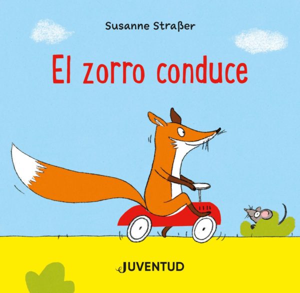 El zorro conduce - Susanne Straßer
