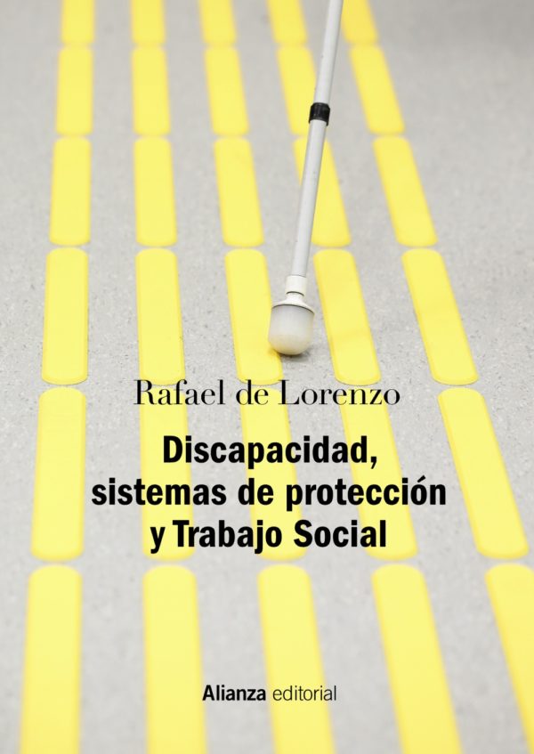 Discapacidad, sistemas de protección y Trabajo Social - Rafael de Lorenzo