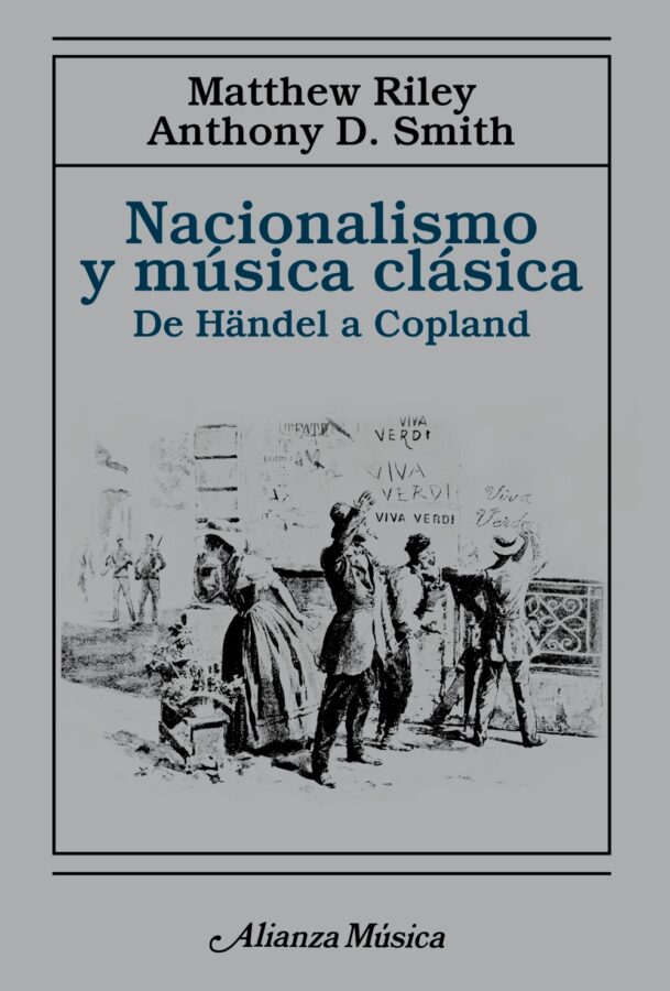 Nacionalismo y música clásica - Anthony D. Smith- Matthew Riley