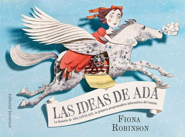 Las ideas de Ada - Fiona Robinson