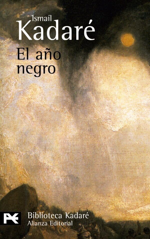 El año negro - Ismaíl Kadaré