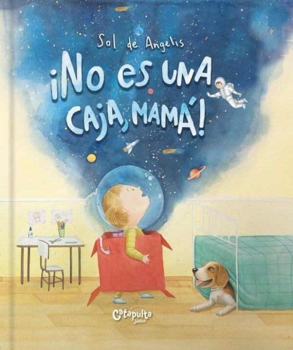 ¡No es una caja, Mamá! - Sol de Angelis
