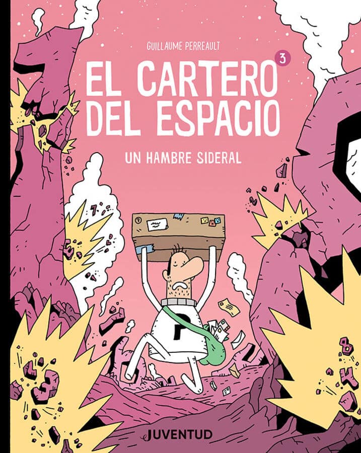 El cartero del espacio 3. Un hambre sideral - Guillaume Perreault