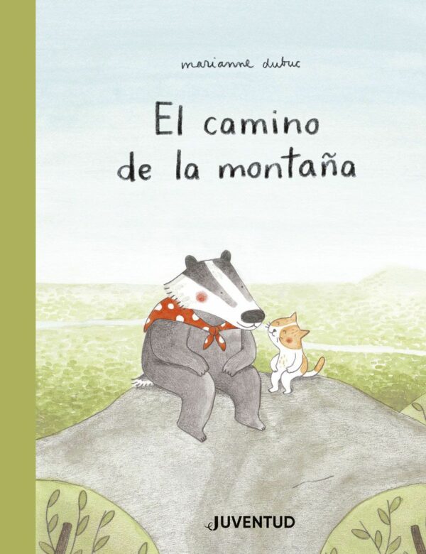 El camino de la montaña - Marianne Dubuc